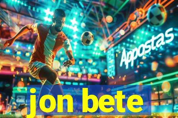 jon bete